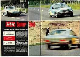 Citroën DS gegen NSU Ro 80 im Supertest - Hobby 14/1968 - Seiten 60 und 61 Citroën DS gegen NSU Ro 80 im Supertest - Hobby 14/1968 - Seiten 60 und 61